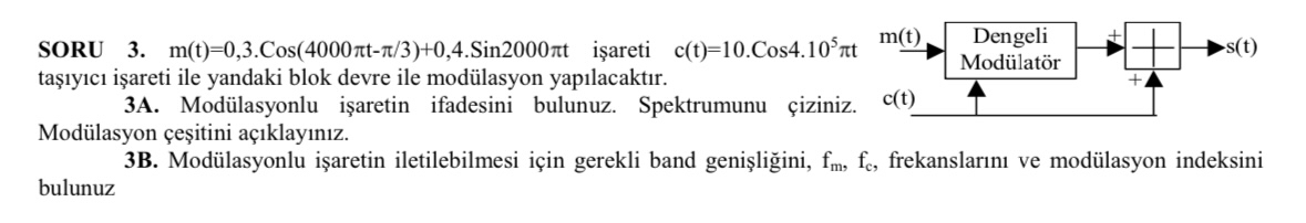 SORU 3 . m ( t ) = 0 , 3 * C o s ( 4 0 0 0 t - 3