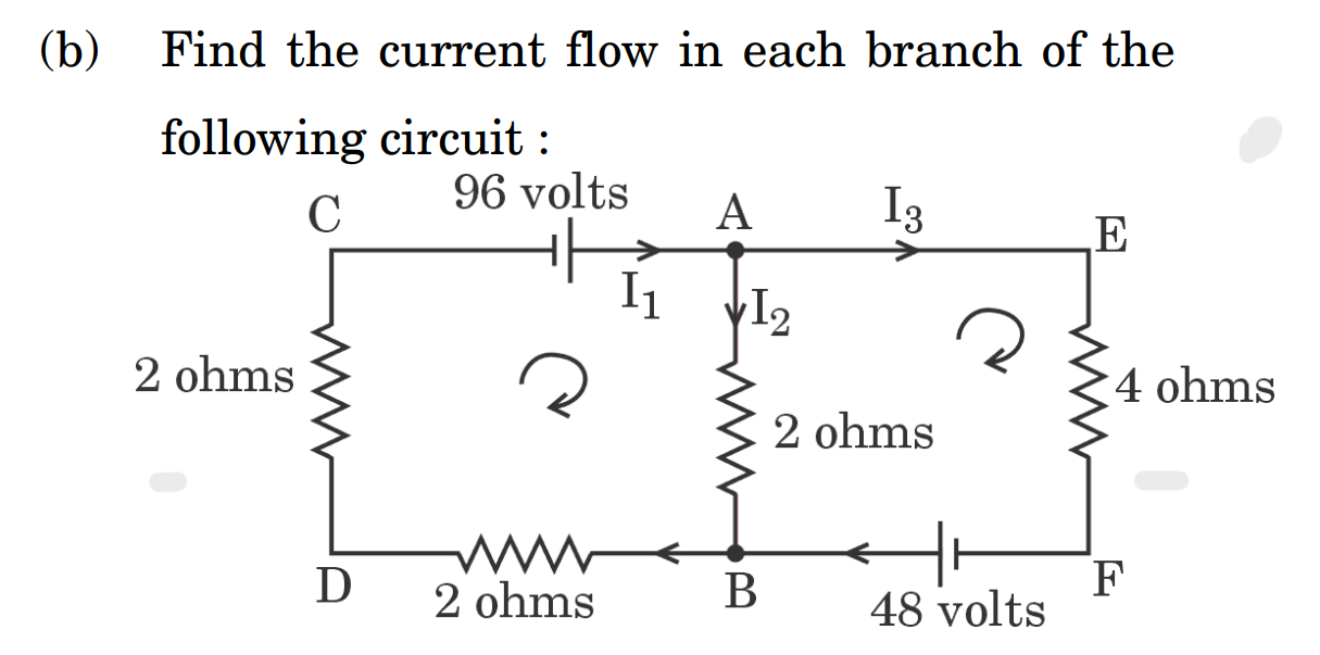 ( b ) Find the current flow in each branch of the