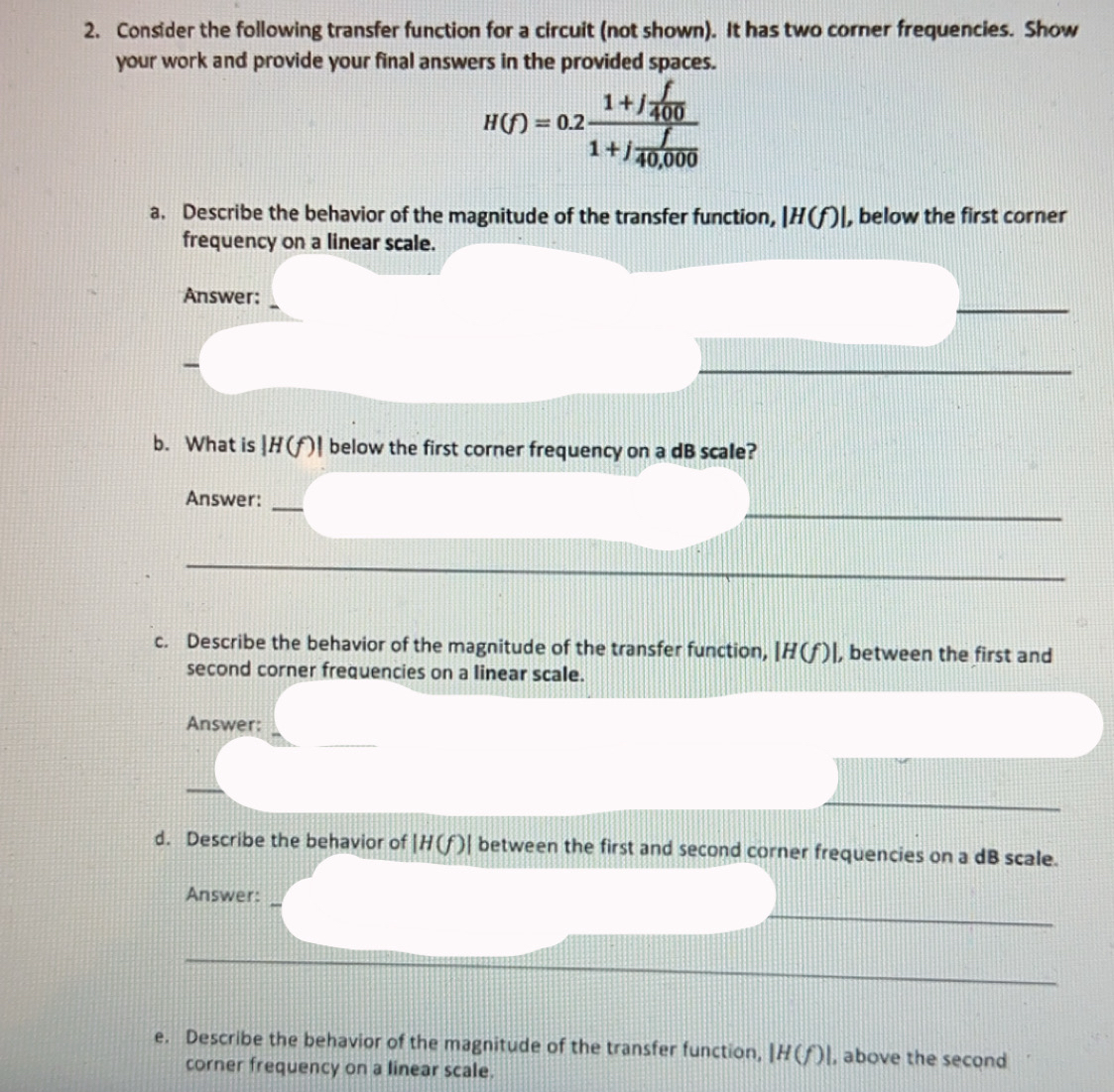 Consider the following transfer function for a