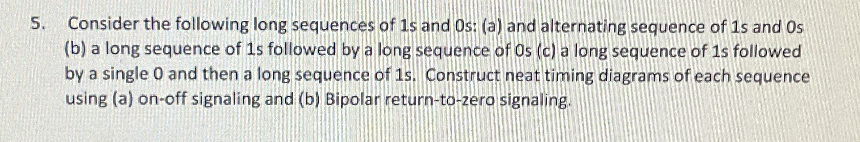 Consider the following long sequences of 1 s and
