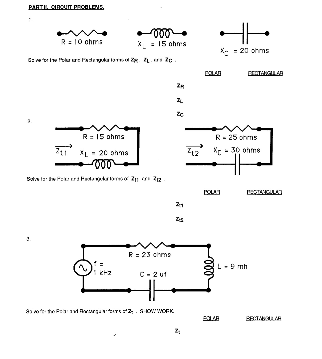 PARTII. CIRCUIT PROBLEMS. 1 . Solve for the Polar