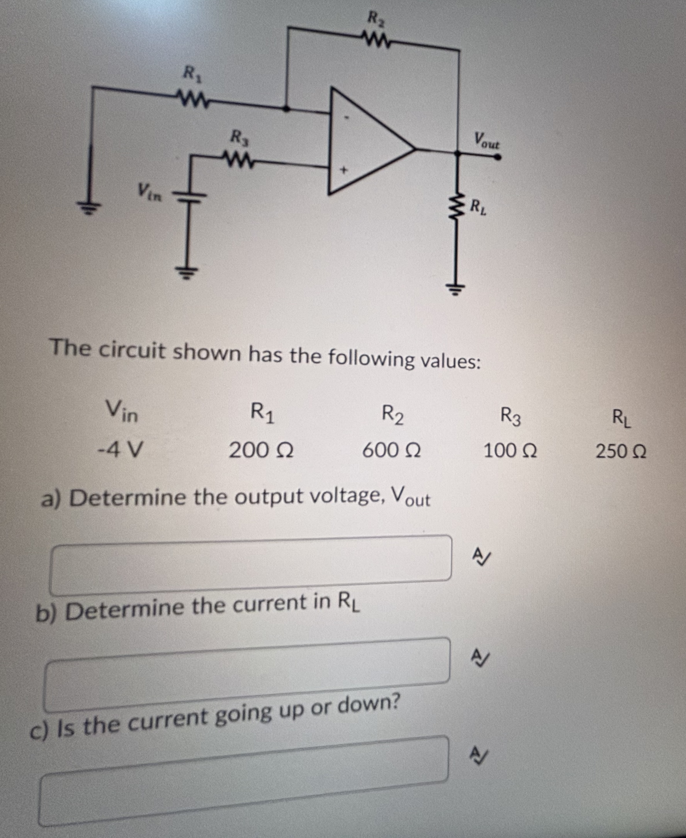 The circuit shown has the following values: \