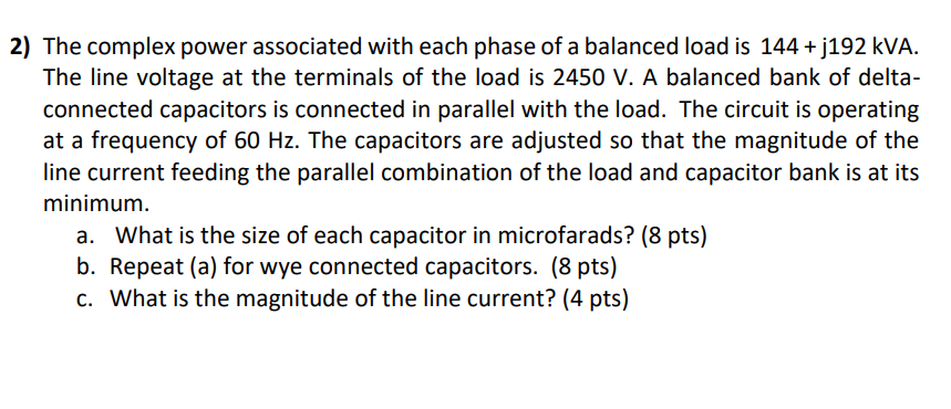 2 ) The complex power associated with each phase
