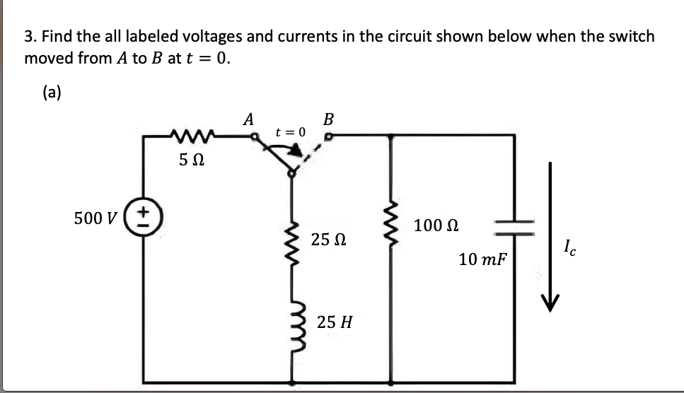 3 . Find the all labeled voltages and currents in