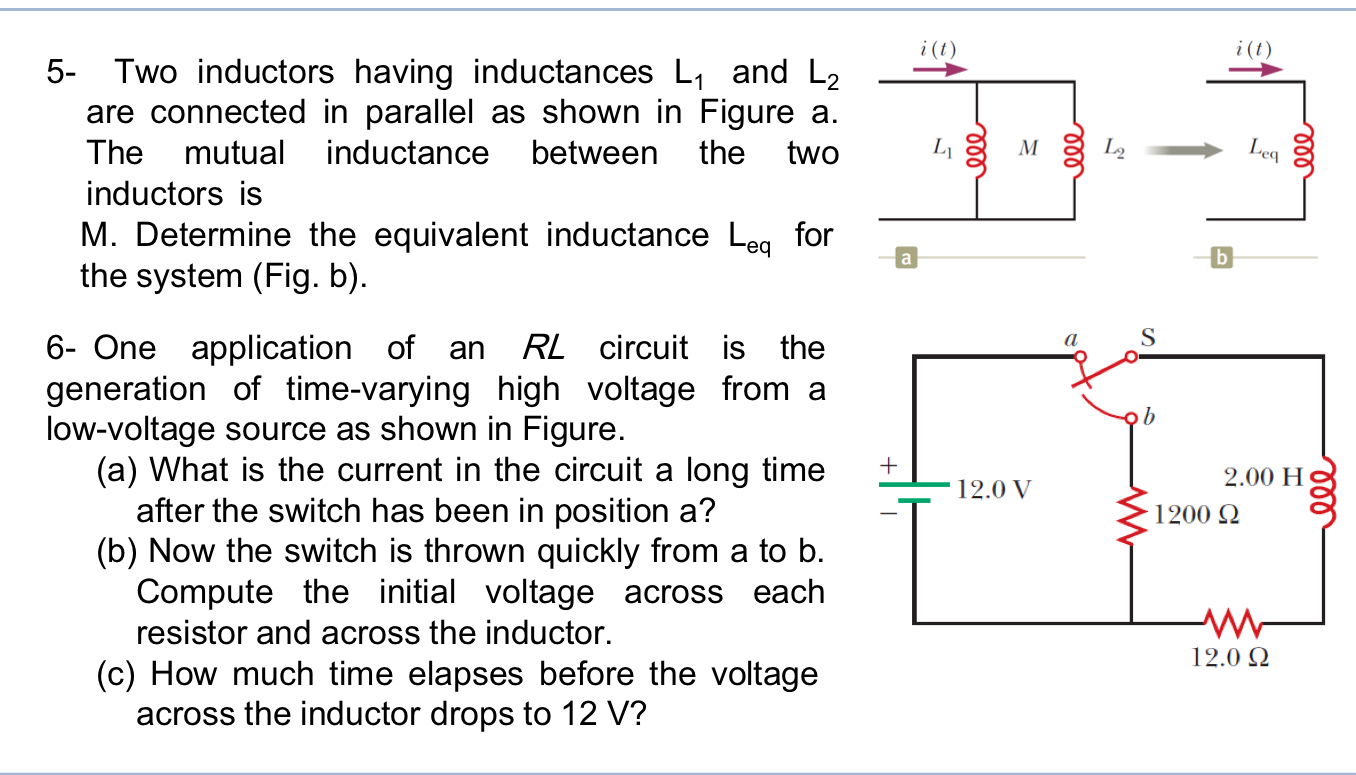 5 - Two inductors having inductances L 1 and L 2