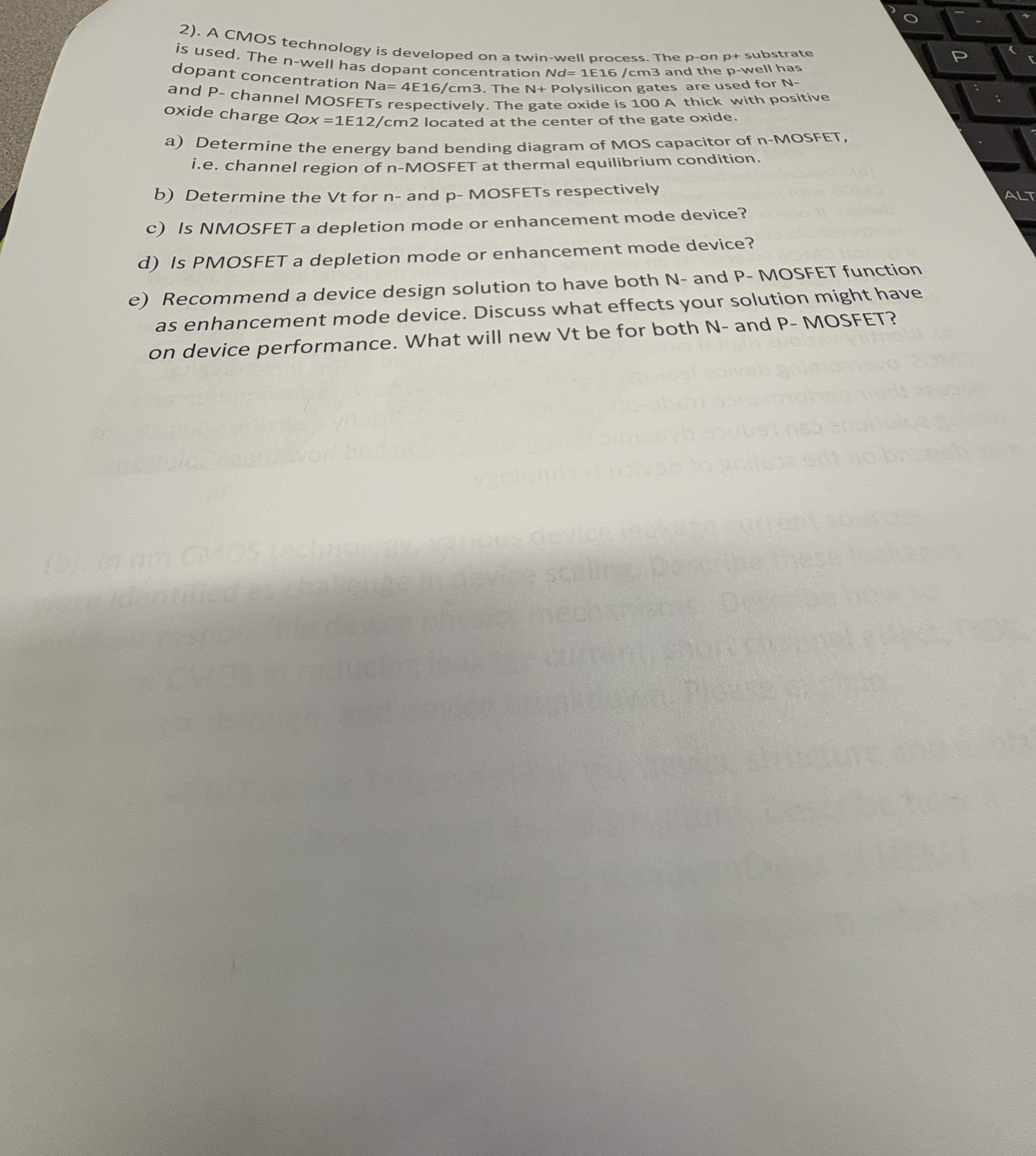 . A CMOS technology is developed on a twin - well