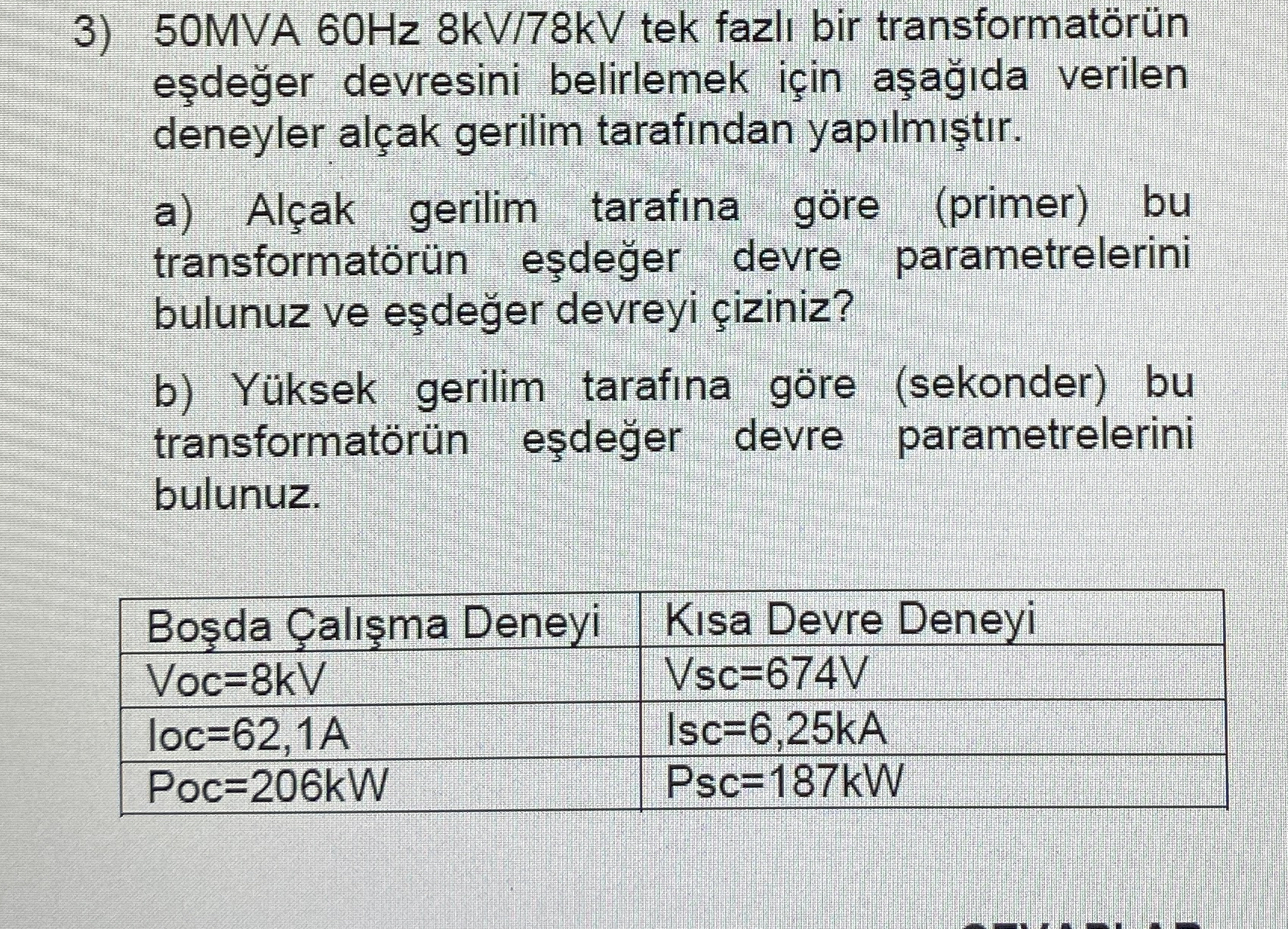 5 0 MVA 6 0 H z 8 k V 7 8 k V tek fazl bir