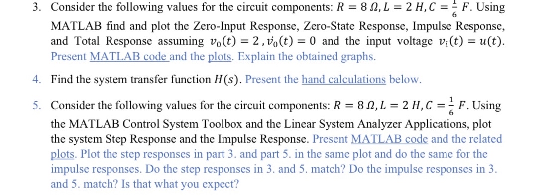 Consider the following values for the circuit