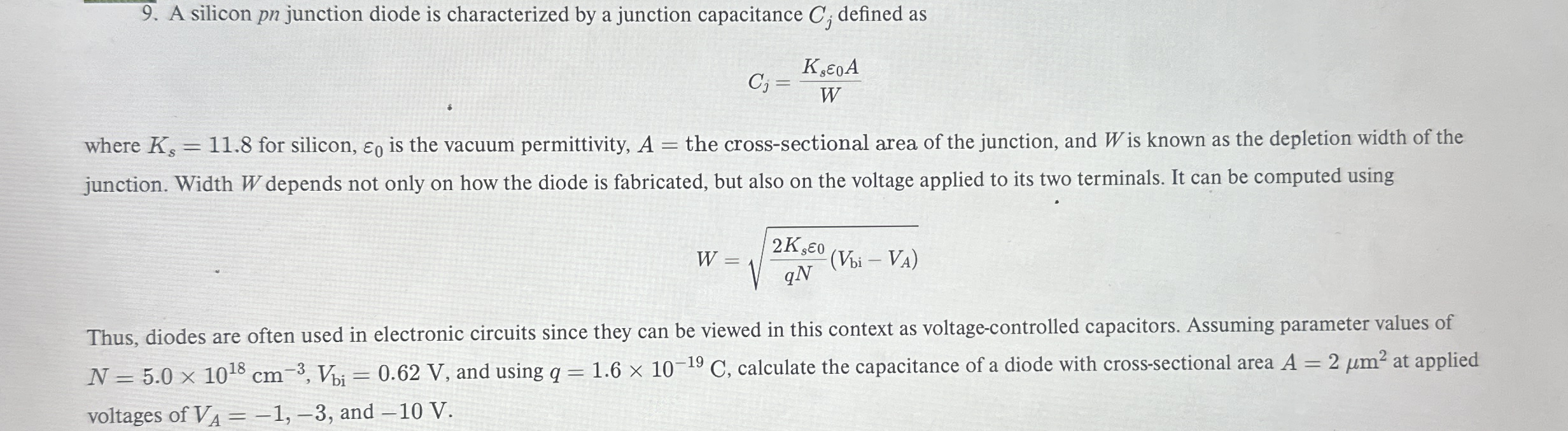 A silicon p n junction diode is characterized by