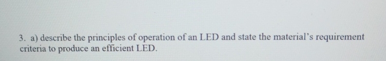 a ) describe the principles of operation of an