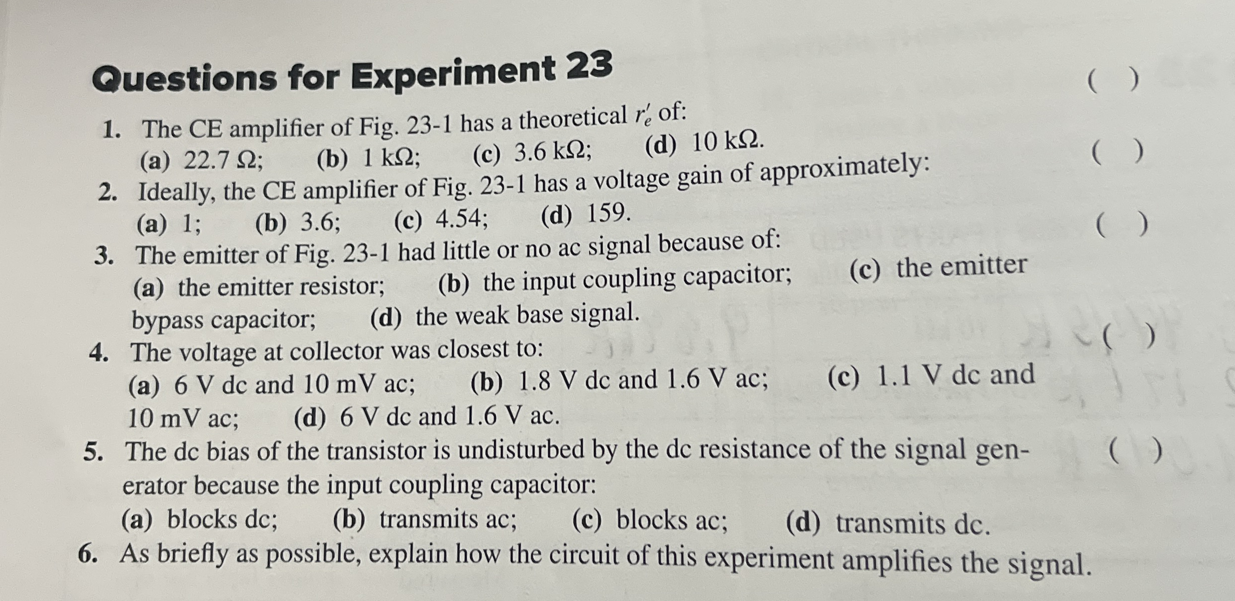 Questions for Experiment 2 3 The CE amplifier of