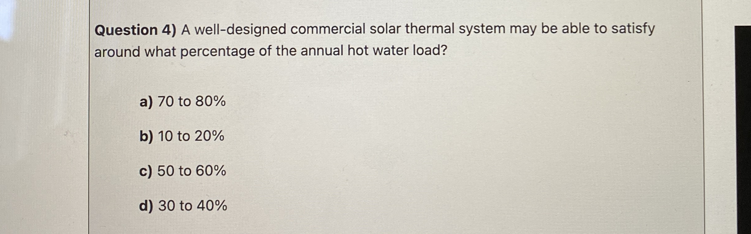 Question 4 ) A well - designed commercial solar