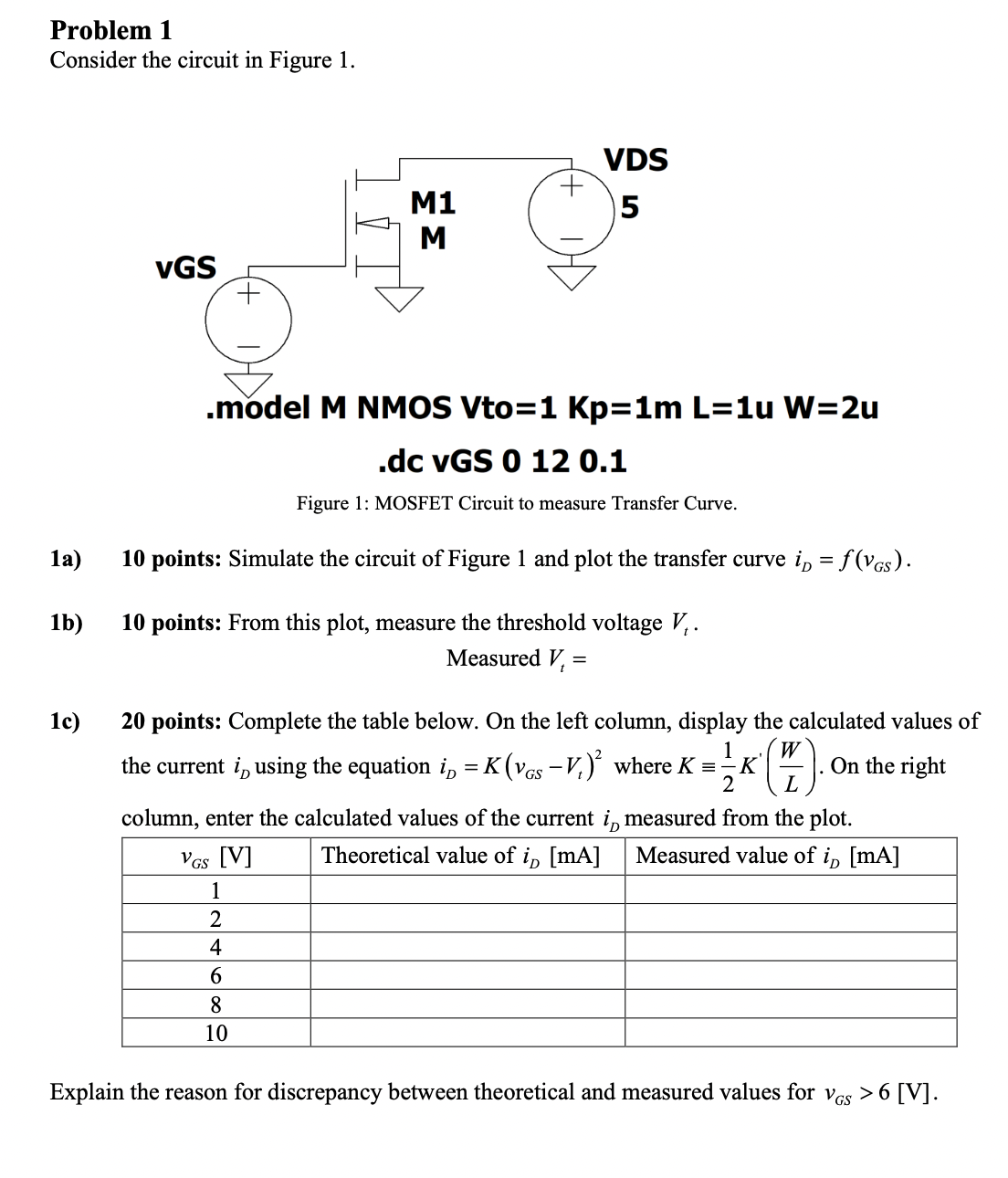 Problem 1 Consider the circuit in Figure 1 . . dc