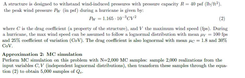 CoV . Approximation 2 : MC simulation Perform MC