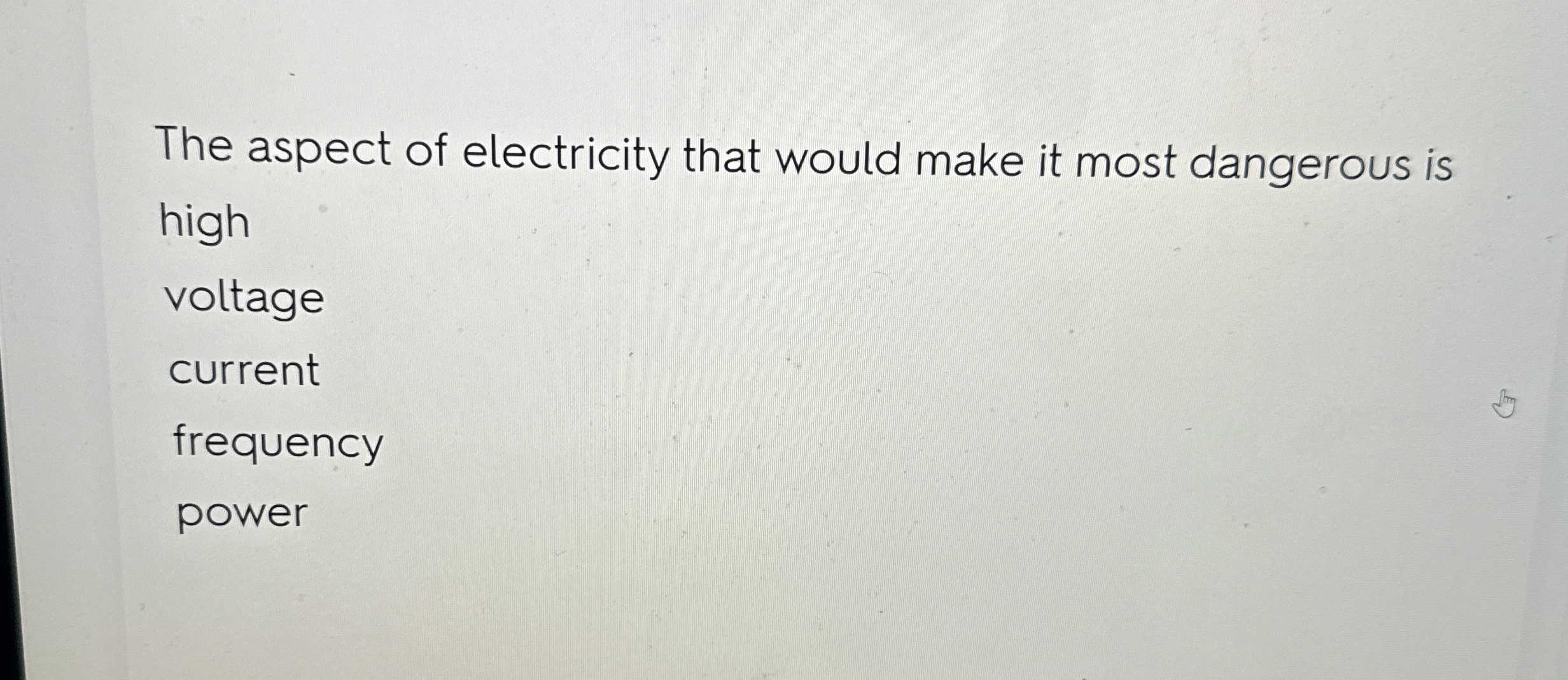 The aspect of electricity that would make it most
