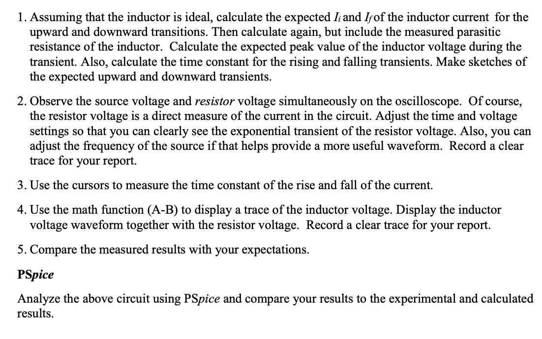 1 . Assuming that the inductor is ideal,