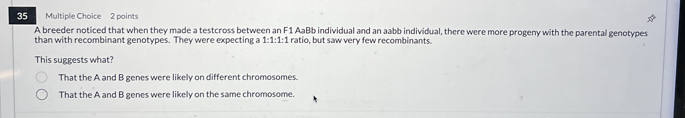 3 3 Multiple Choice 2 points There are 6 loci