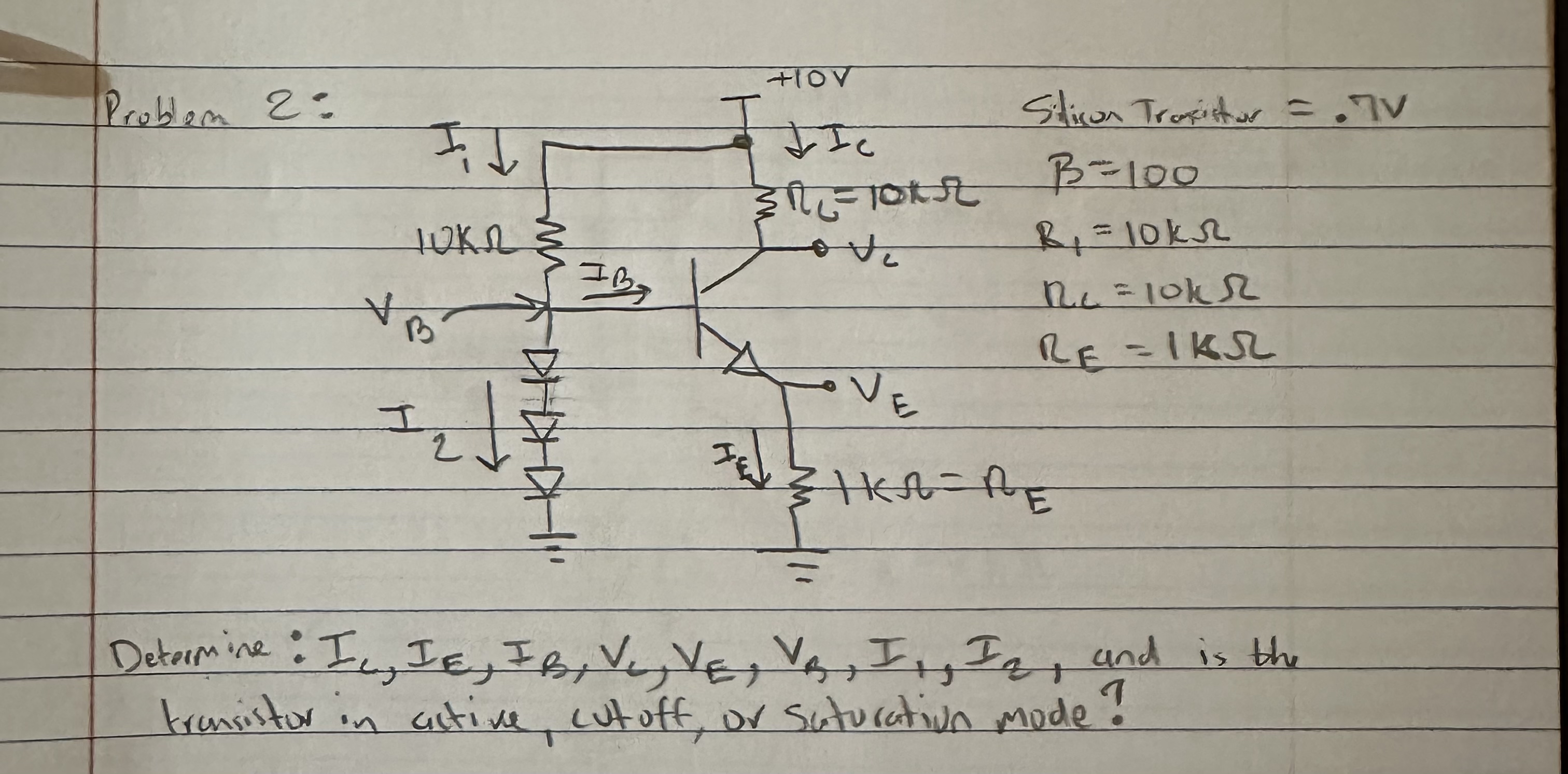 Problem 2 : Silicon Transistor = . 7 V B = 1 0 0