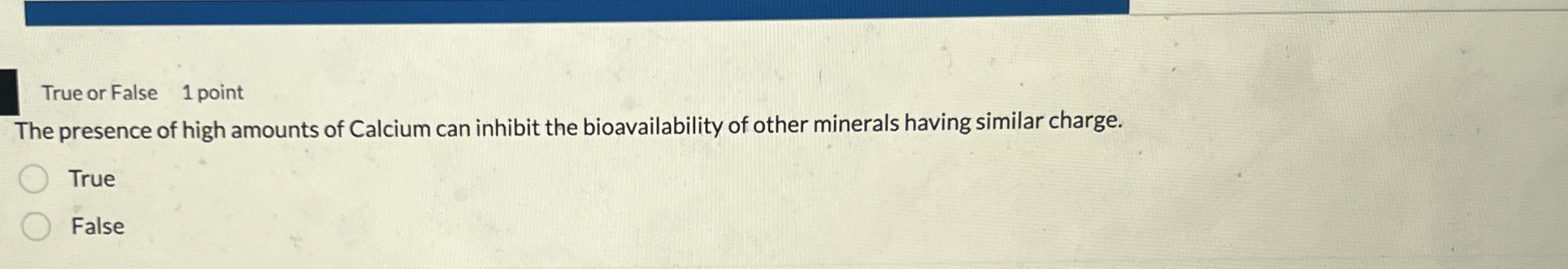 True or False 1 point The presence of high