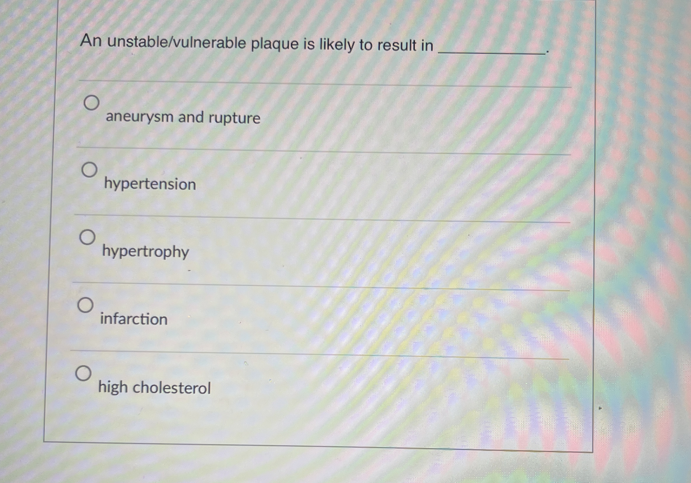 An unstable / vulnerable plaque is likely to