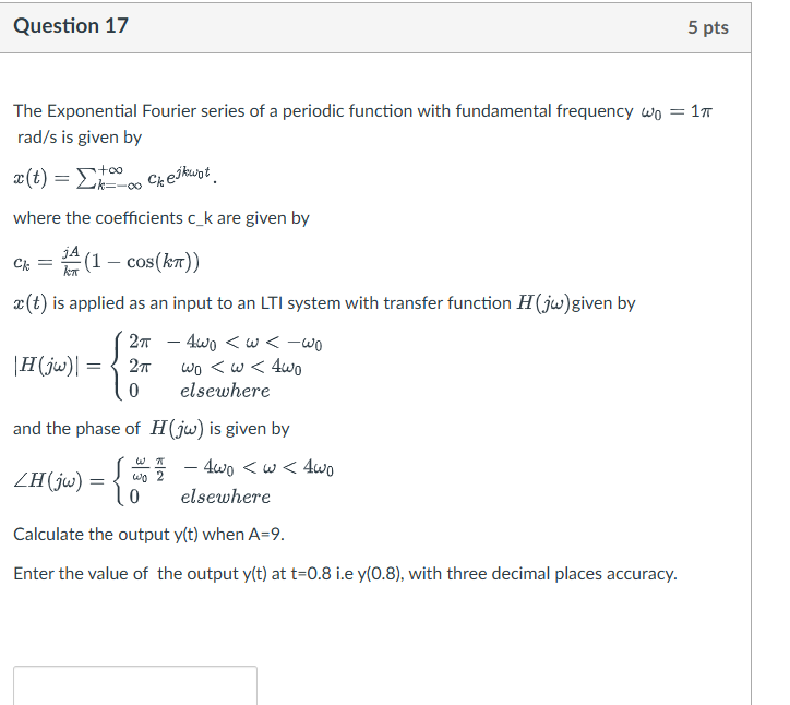 Question 1 7 The Exponential Fourier series of a