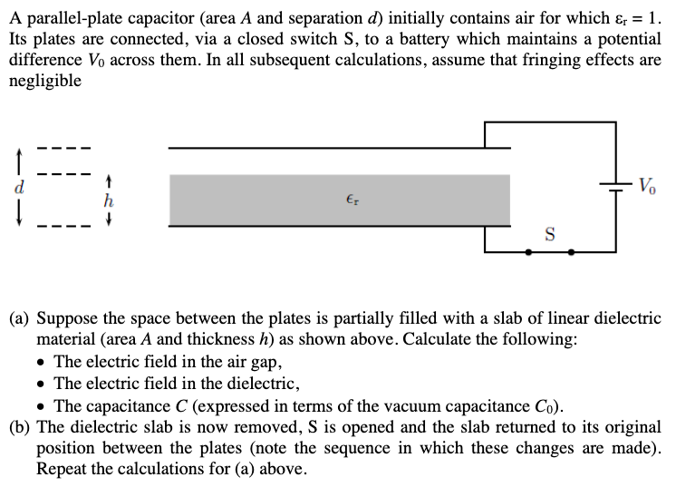 A parallel - plate capacitor ( area \ ( A \ ) and