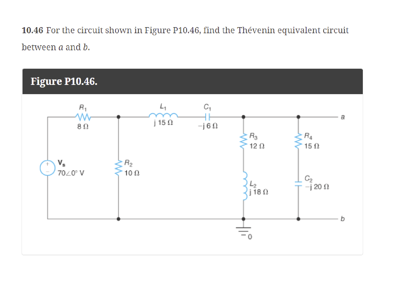 1 0 . 4 6 For the circuit shown in Figure P 1 0 .