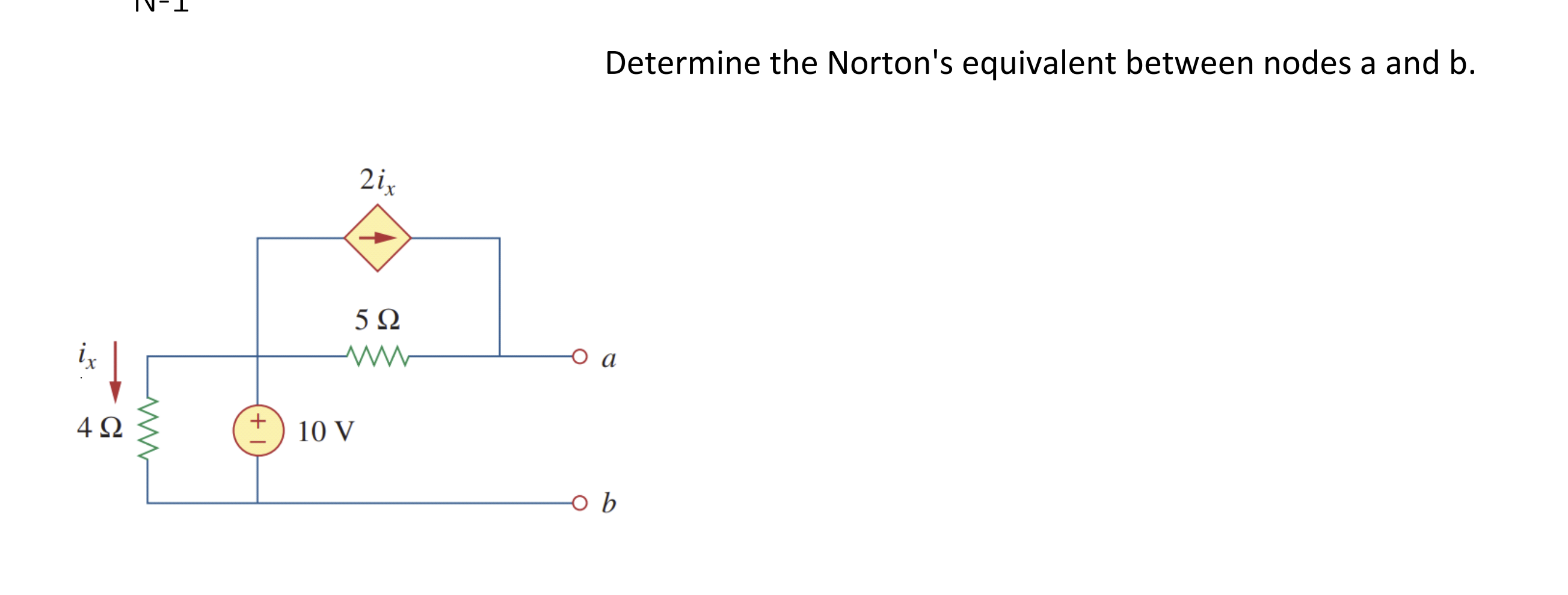 Determine the Norton's equivalent between nodes \