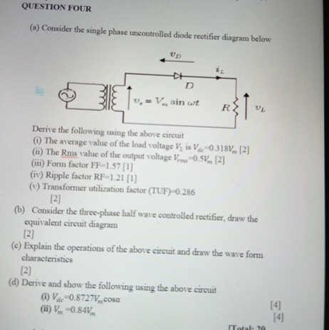 QUESTION FOUR ( a ) Consider the single phase