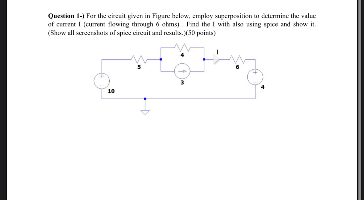 Question 1 - ) For the circuit given in Figure