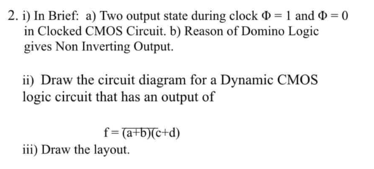 i \ Phi = 1 and \ Phi = 0 in Clocked CMOS
