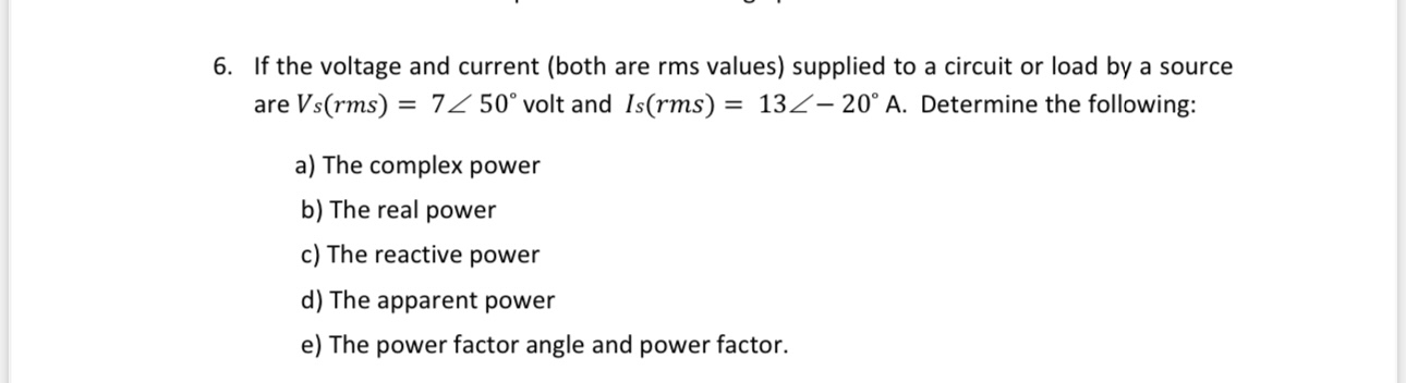 If the voltage and current ( both are rms values