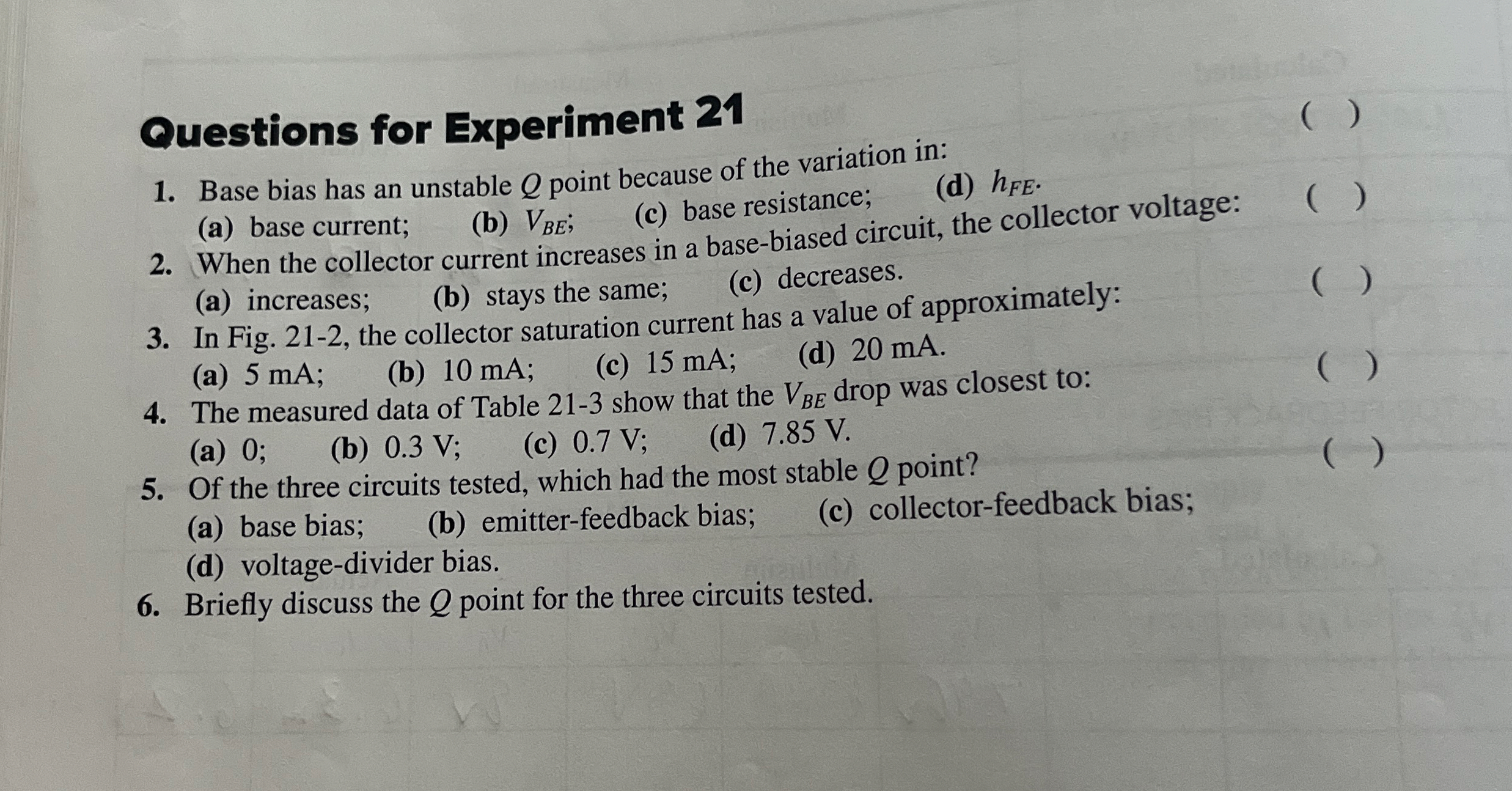 Questions for Experiment 2 1 Base bias has an