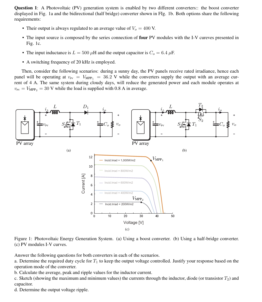 Question 1 : A Photovoltaic ( PV ) generation
