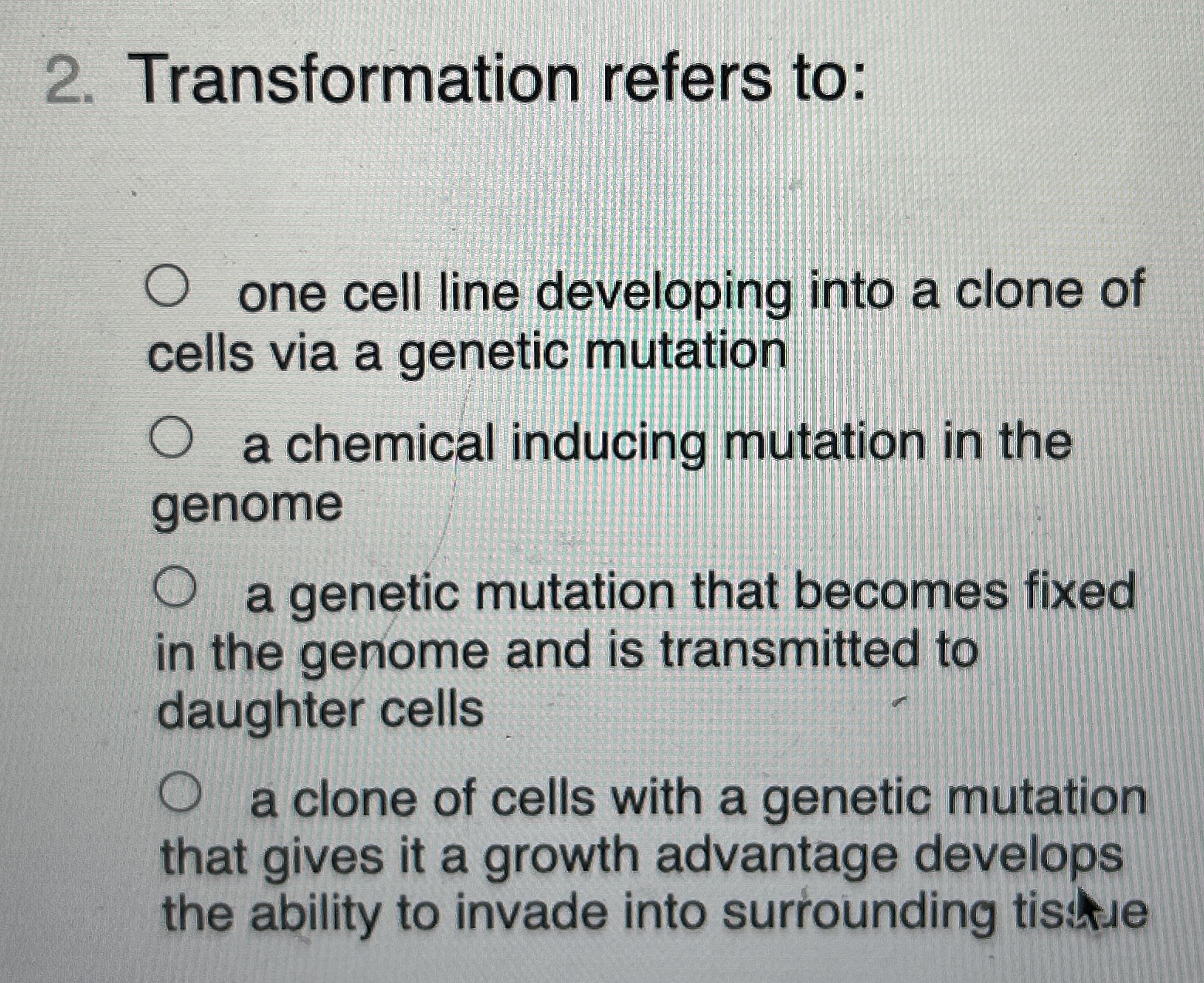 Transformation refers to: one cell line