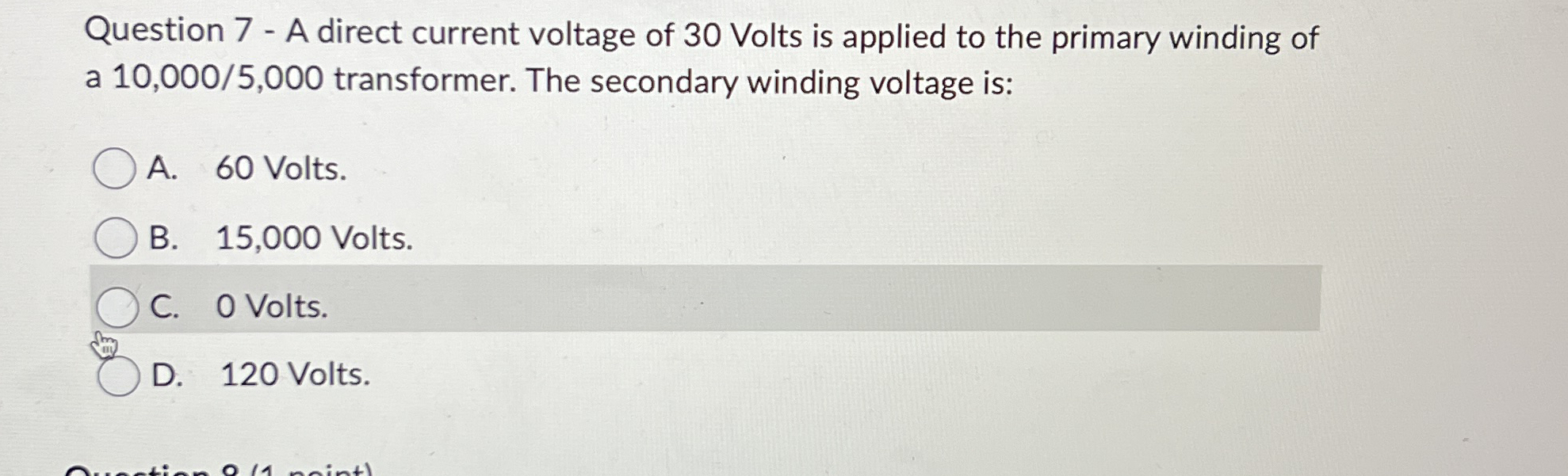 Question 7 - A direct current voltage of 3 0