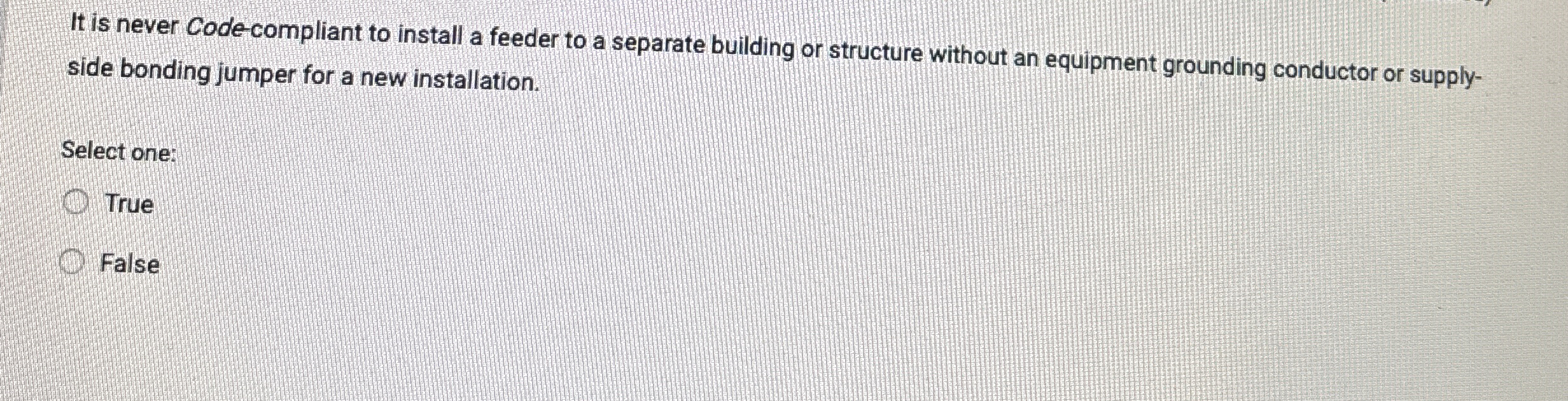 It is never Code - compliant to install a feeder