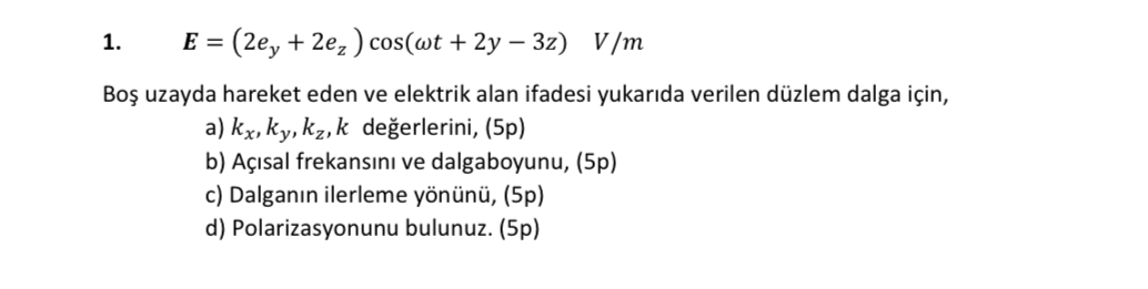 , E = ( 2 e y + 2 e z ) c o s ( t + 2 y - 3 z ) ,
