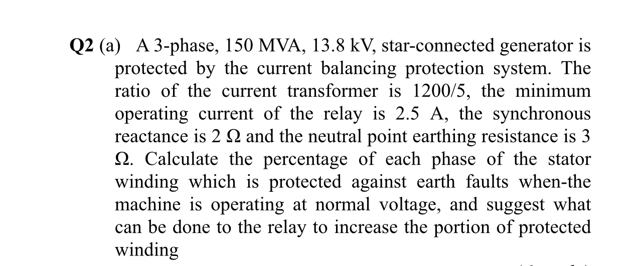 Q 2 ( a ) A 3 - phase, 1 5 0 MVA, 1 3 . 8 k V ,