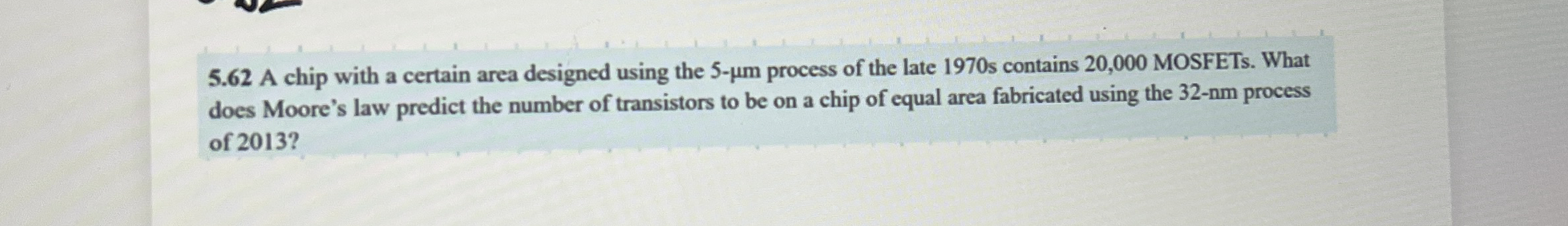5 . 6 2 A chip with a certain area designed using