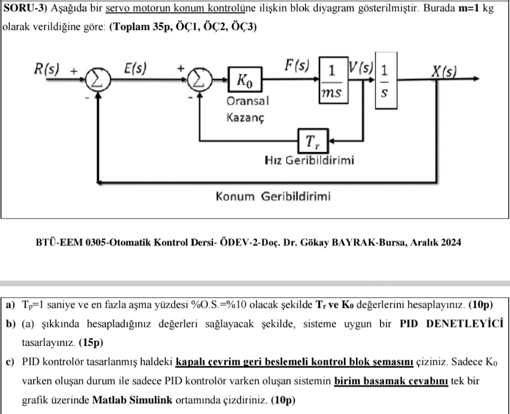 SORU - 3 ) A a da bir servo motorun konum kontrol