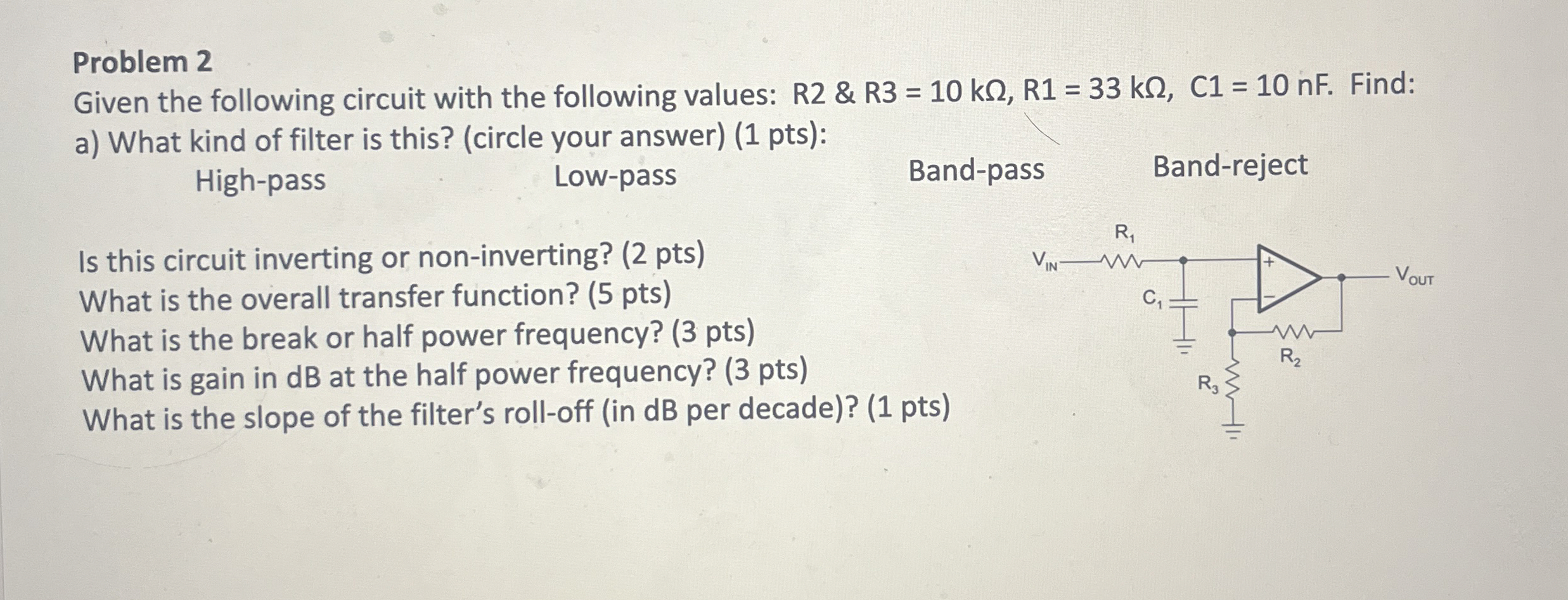 Problem 2 Given the following circuit with the
