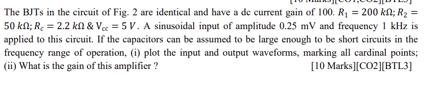 The BJTs in the circuit of Fig. 2 are identical