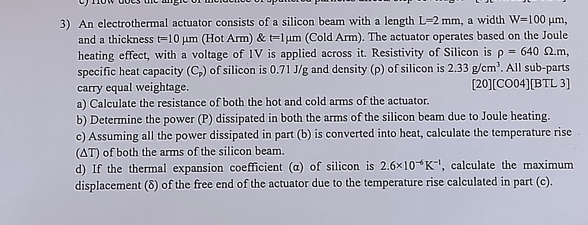 An electrothermal actuator consists of a silicon
