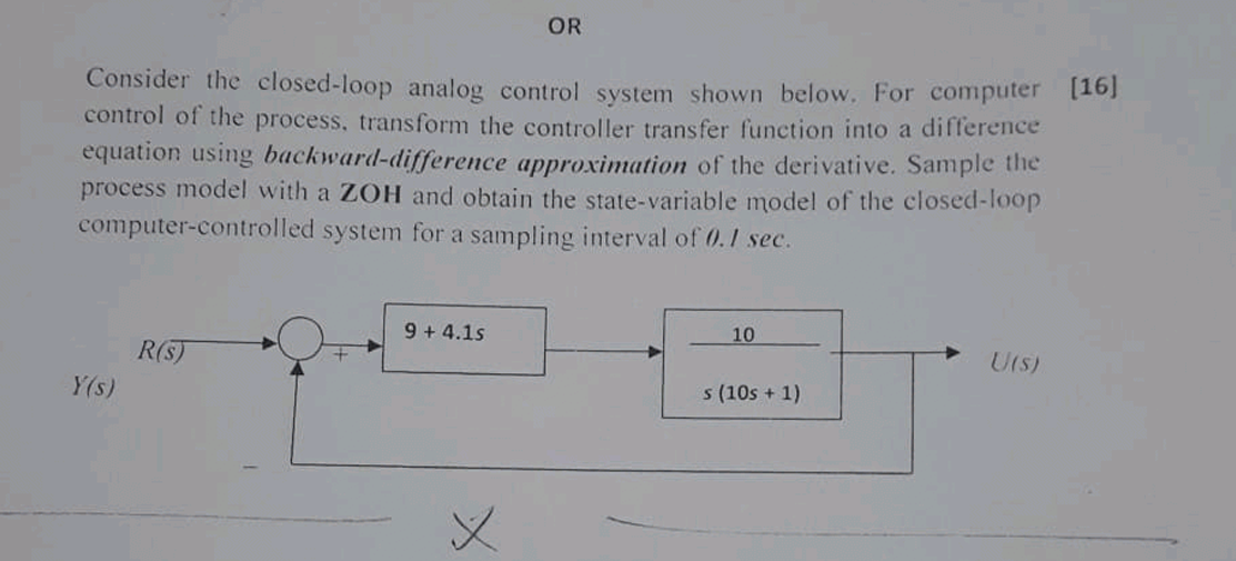 OR Consider the closed - loop analog control