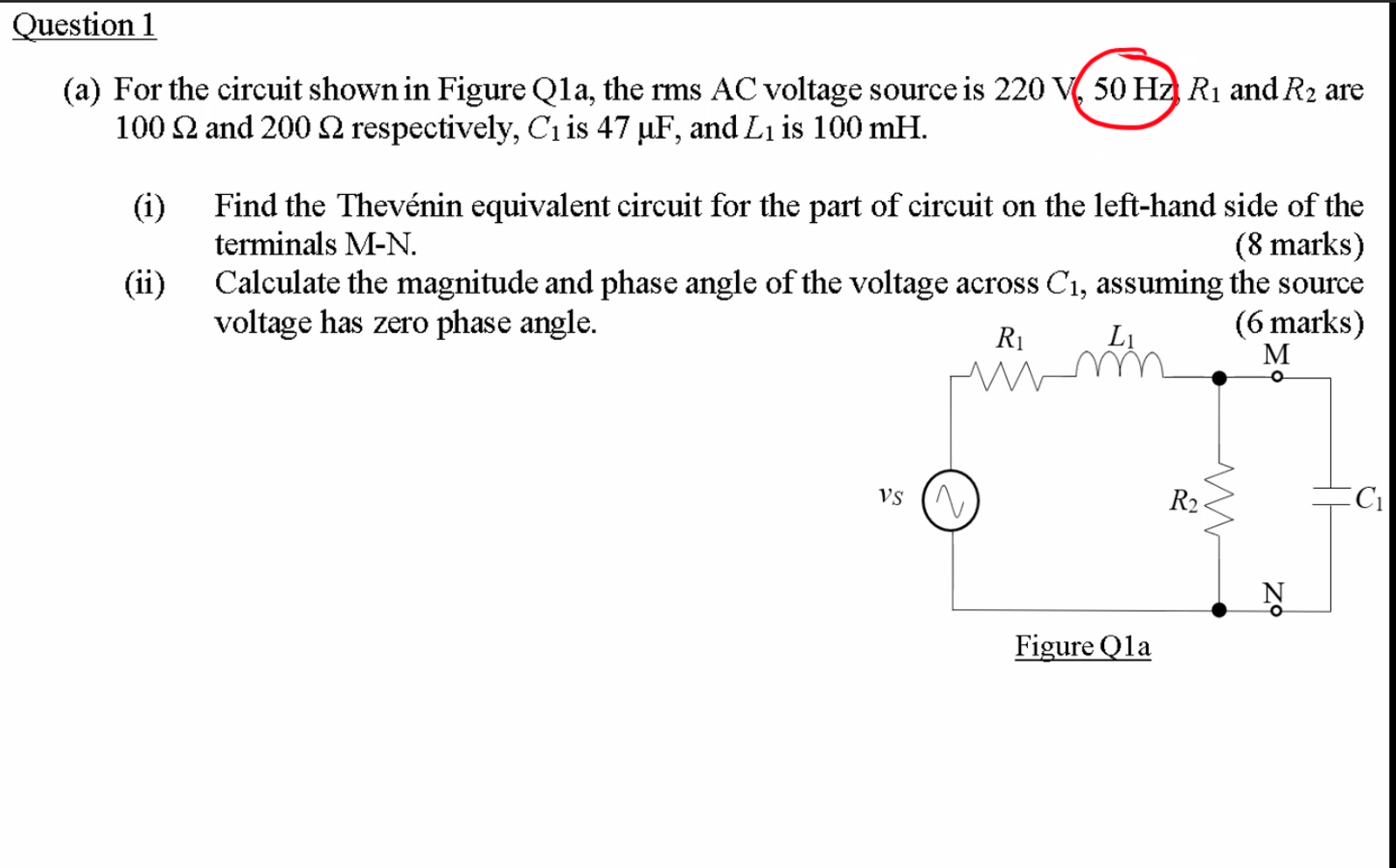 Question 1 ( a ) For the circuit shown in Figure