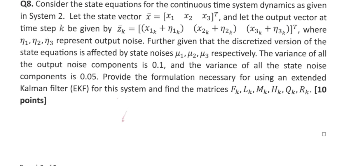 Q 8 . Consider the state equations for the
