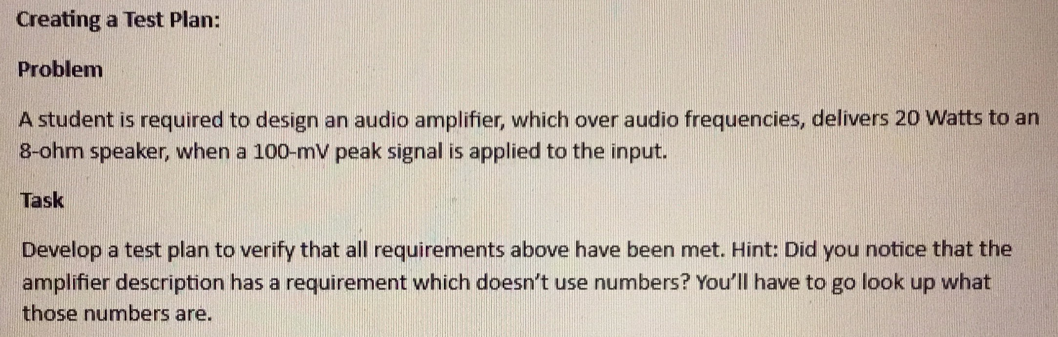 Creating a Test Plan: Problem A student is