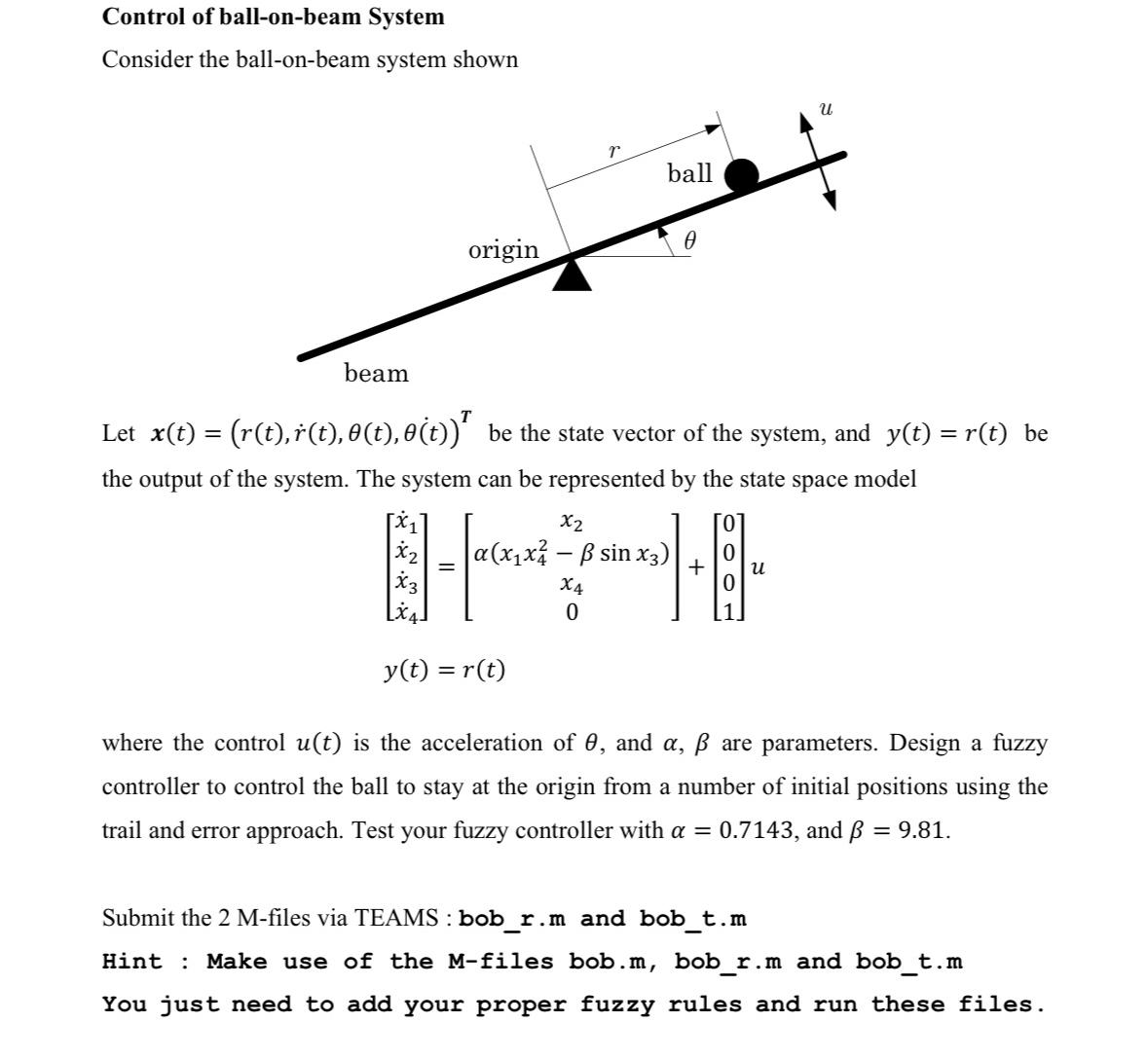 Control of ball - on - beam System Consider the
