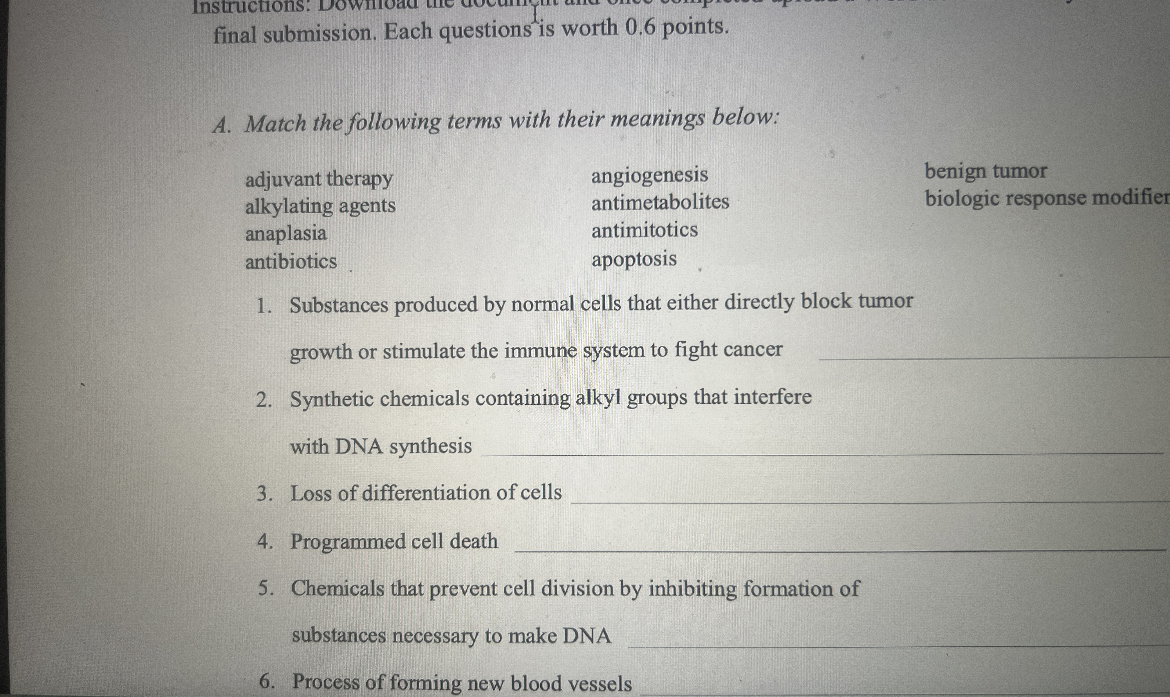 final submission. Each questions is worth 0 . 6